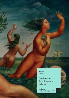 Diccionario de la literatura cubana - Varios, Autores