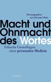 Macht und Ohnmacht des Wortes Macht und Ohnmacht des Wortes