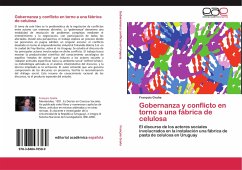 Gobernanza y conflicto en torno a una fábrica de celulosa - Graña, François