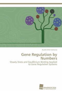 Gene Regulation by Numbers - Antoine, Buetti-Dinh