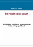 Die Prävention von Gewalt