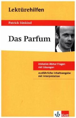 Lektürehilfen Patrick Süskind 'Das Parfum'