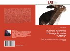 Business Plan:Unité d¿élevage de lapins &quote;LAPINO&quote;