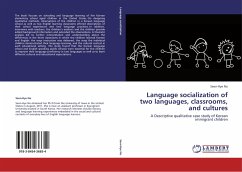 Language socialization of two languages, classrooms, and cultures - No, Seon-Hye