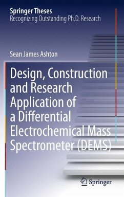 Design, Construction and Research Application of a Differential Electrochemical Mass Spectrometer (DEMS) - Ashton, Sean James
