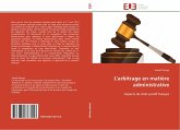 L'arbitrage en matière administrative L'arbitrage en matière administrative