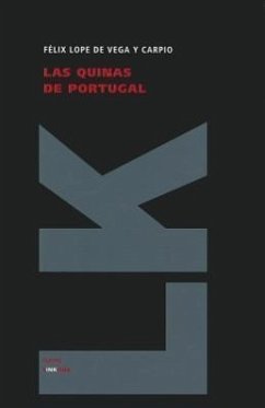 Las Quinas de Portugal - De Molina, Tirso