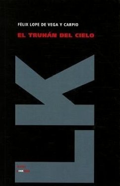 El Truhan del Cielo - de Vega y Carpio, Felix Lope