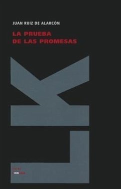 La Prueba de las Promesas - de Alarcon, Juan Ruiz