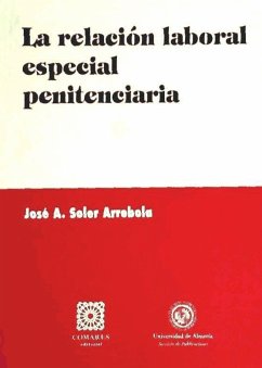 La relación laboral especial penitenciaria - Soler Arrebola, José A.