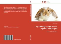 La pathologie digestive du lapin de compagnie - Le Gal, Solène