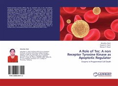 A Role of Tec: A non Receptor Tyrosine Kinase as Apoptotic Regulator - Patel, Khushbu;Patel, Darpini H.;Raval, Bhuvan P.