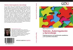 Volición, Autorregulación y Aprendizaje - Broc Cavero, Miguel Ángel