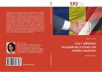 Lire l`adhésion européenne à travers les médias roumains