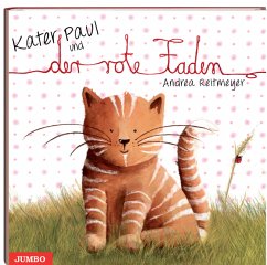 Kater Paul und der rote Faden - Reitmeyer, Andrea