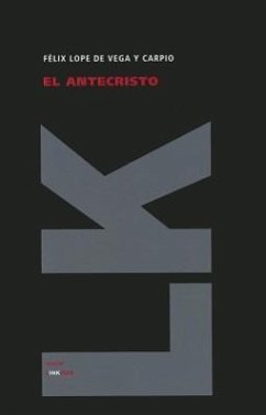 El Antecristo - de Vega y Carpio, Felix Lope