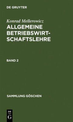 Konrad Mellerowicz: Allgemeine Betriebswirtschaftslehre. Band 2 - Mellerowicz, Konrad