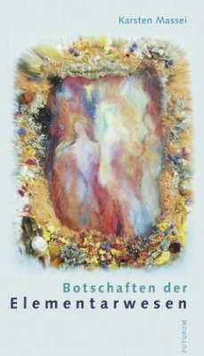Botschaften der Elementarwesen - Massei, Karsten