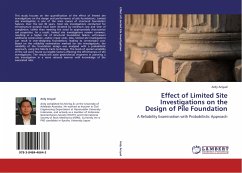 Effect of Limited Site Investigations on the Design of Pile Foundation - Arsyad, Ardy