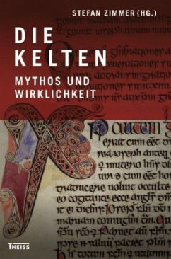 Die Kelten - Mythos und Wirklichkeit