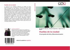 Huellas de la ciudad - Navarro Martínez, Eva;Canga Sosa, Manuel;García Matilla, Agustín