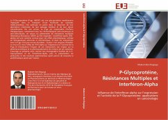 P-Glycoprotéine, Résistances Multiples et Interféron-Alpha - Ben Reguiga, Makrem