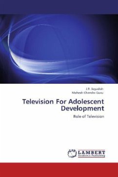 Television For Adolescent Development - Jagadish, J. R.;Mahesh Chandra Guru, .