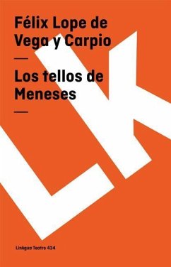 Tellos de Meneses - Vega Y Carpio, Félix Lope de