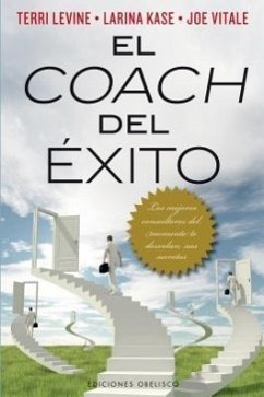 El coach del éxito - Vitale, Joe; LeVine, Terry; Kase, Larina