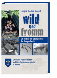 Wild und fromm - Taegert, Jürgen-Joachim