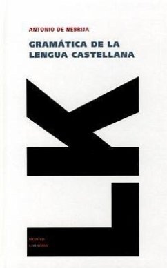 Gramatica de la Lengua Castellana - De Nebrija, Antonio