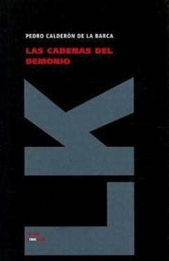 Las Cadenas del Demonio - Calderon De La Barca, Pedro