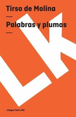 Palabras Y Plumas - Molina, Tirso De