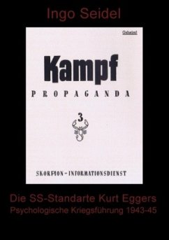 Die SS-Standarte Kurt Eggers - Seidel, Ingo