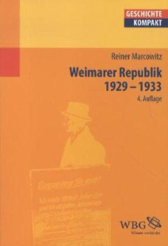 Weimarer Republik 1929-1933 - Marcowitz, Reiner