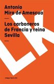 Los Carboneros de Francia Y Reina Sevilla