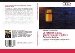 La reforma judicial promovida por el BID en América Latina - Guzmán Rincón, Andrés Mauricio