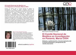 El Comité Nacional de Bioética en Investigación en Panamá, Marzo 2004