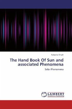 The Hand Book Of Sun and associated Phenomena - Singh, Kalpana