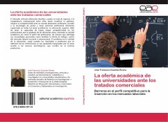 La oferta académica de las universidades ante los tratados comerciales - Guzmán Rivera, José Francisco
