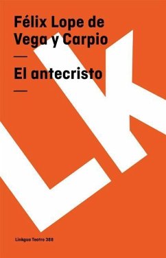Antecristo - Vega Y Carpio, Félix Lope de