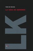 La Vida de Herodes