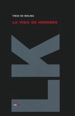 La Vida de Herodes - De Molina, Tirso