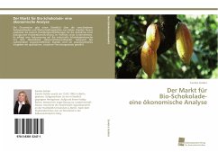 Der Markt für Bio-Schokolade- eine ökonomische Analyse - Golder, Sandra