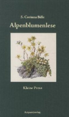 Alpenblumenlese - Bille, S. Corinna