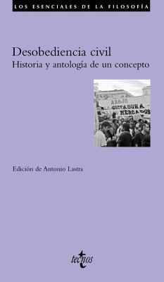 Desobediencia civil : historia y antología de un concepto