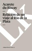 Relación de Un Viaje Al Río de la Plata