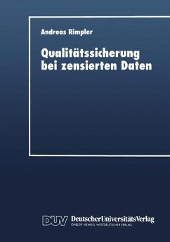 Qualitätssicherung bei zensierten Daten - Rimpler, Andreas