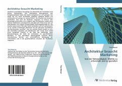 Architektur braucht Marketing - Weisser, Tina