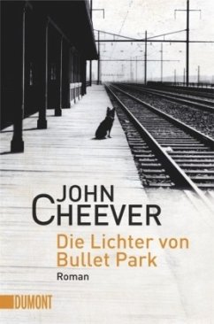 Die Lichter von Bullet Park - Cheever, John